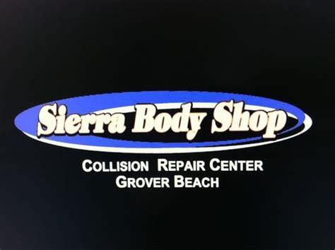 sierra body shop grover beach  Name: Sierra Body Shop